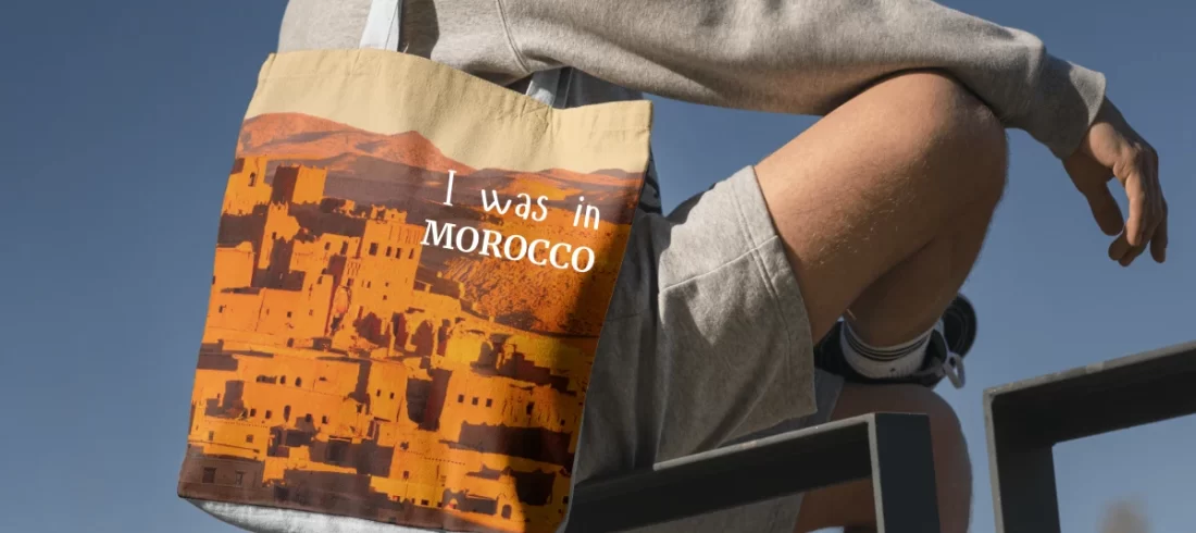 A bag where it written "I was in Morcco" by american traveler